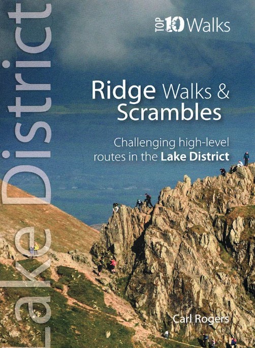 Lake District Top 10 Ridge Walks and Scrambles